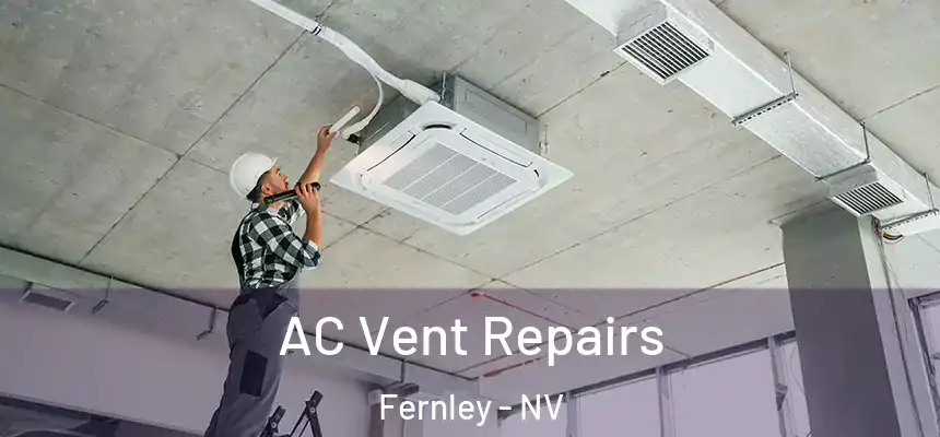  AC Vent Repairs Fernley - NV