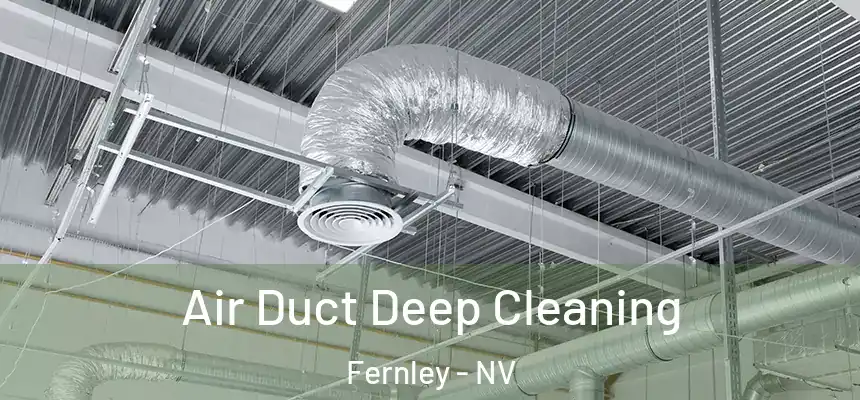  Air Duct Deep Cleaning Fernley - NV