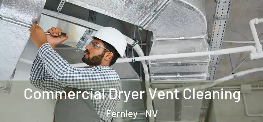  Commercial Dryer Vent Cleaning Fernley - NV