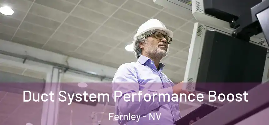  Duct System Performance Boost Fernley - NV