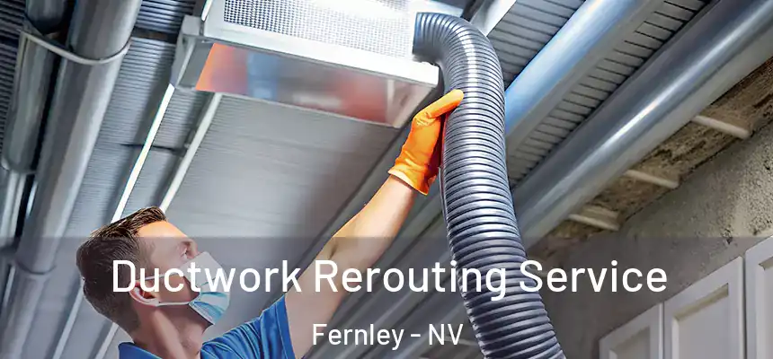  Ductwork Rerouting Service Fernley - NV