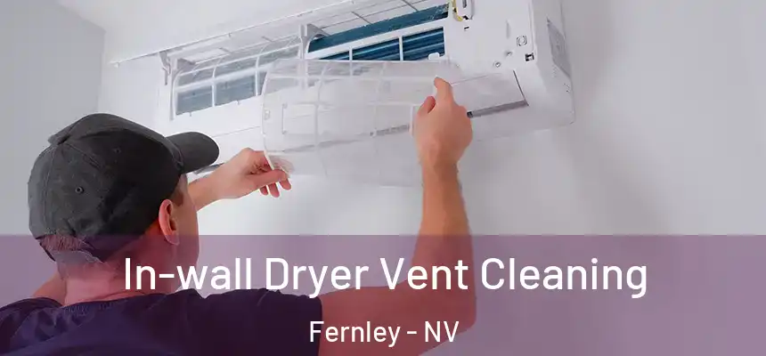  In-wall Dryer Vent Cleaning Fernley - NV