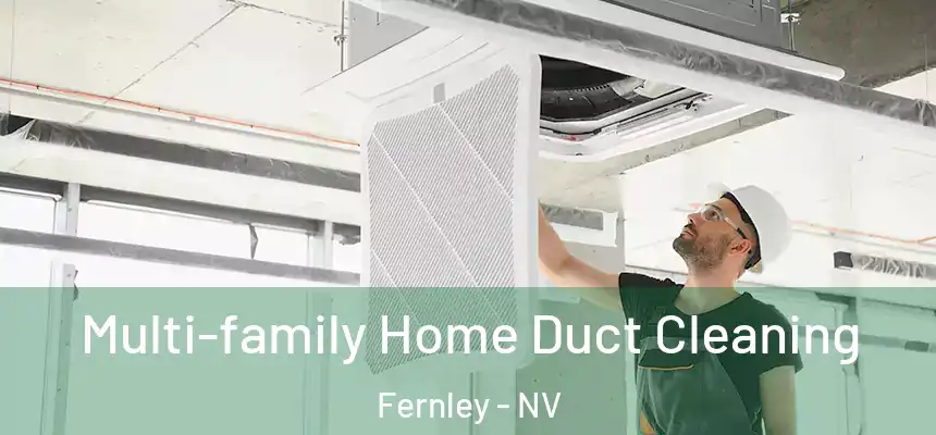  Multi-family Home Duct Cleaning Fernley - NV